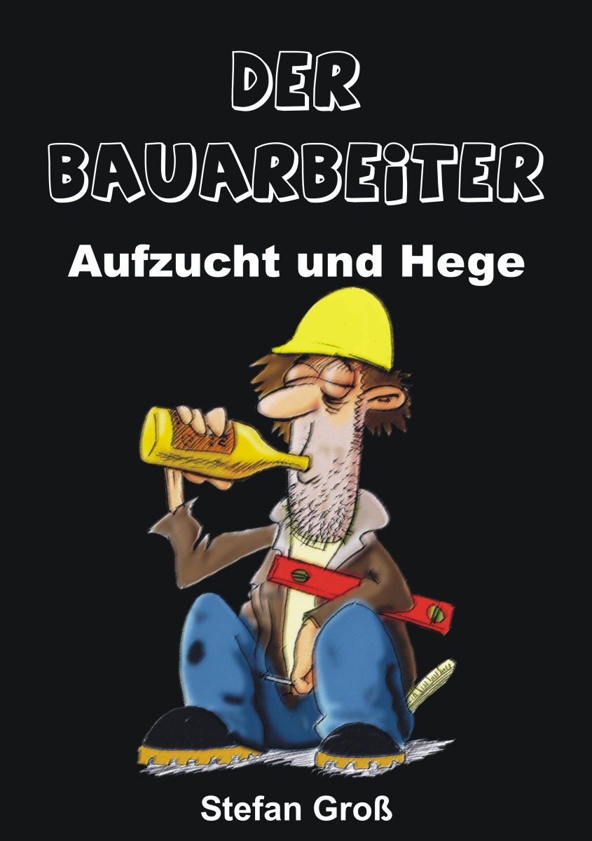 Der Bauarbeiter