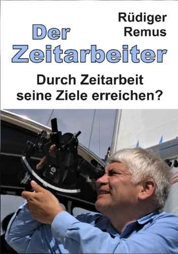 Der Zeitarbeiter