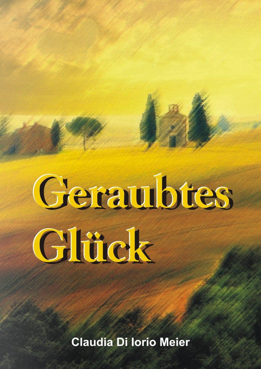 Geraubtes Glück