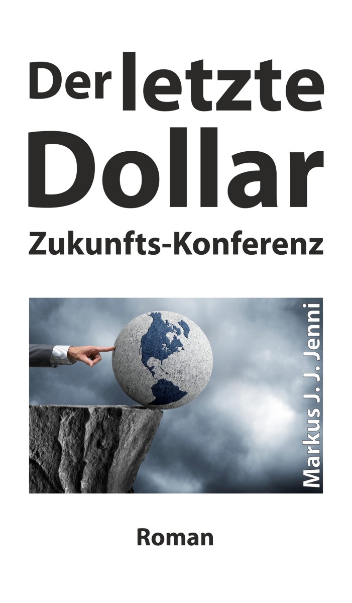 Der letzte Dollar