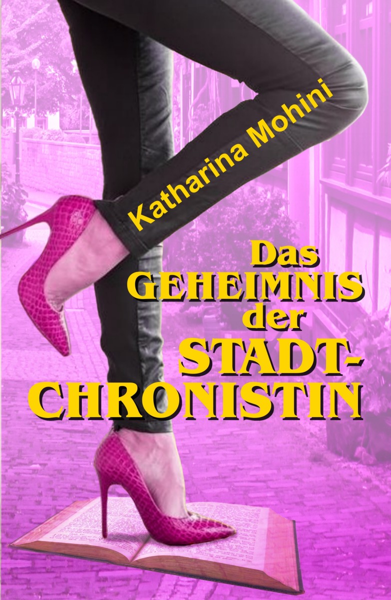 Das Geheimnis der Stadtchronistin