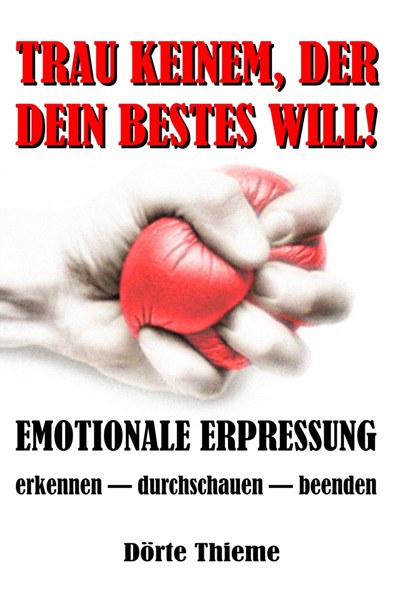 Emotionale Erpressung