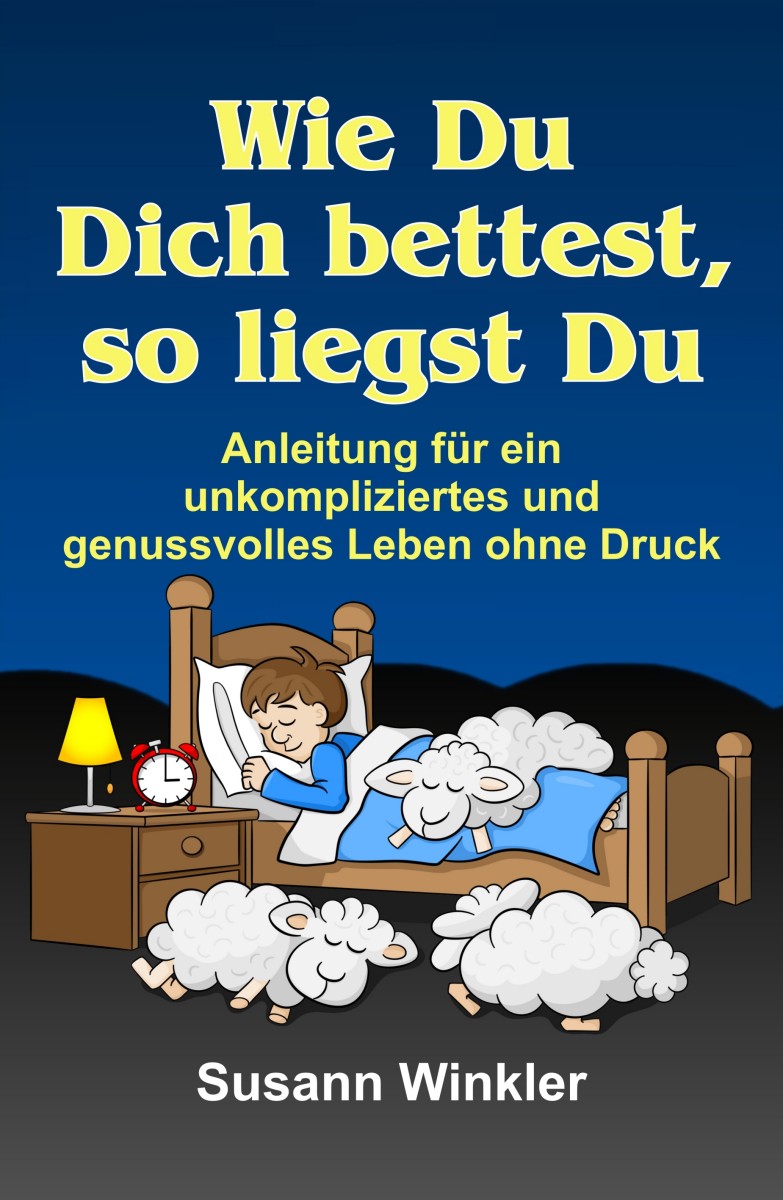 Wie Du Dich bettest